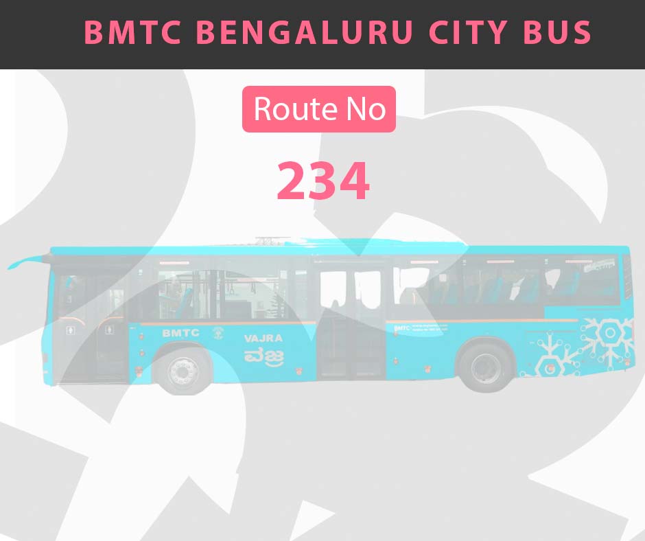234 BMTC Bus Bangalore City Bus Route and Timings