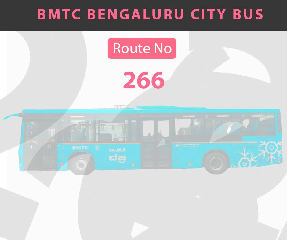 266 BMTC Bus Bangalore City Bus Route and Timings