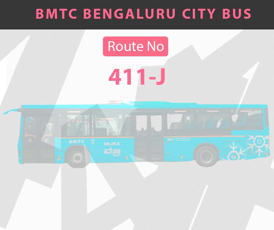 411-J BMTC Bus Bangalore City Bus Route and Timings