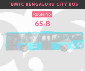 "65-B" City Bus Route & Timings, Bangalore (BMTC) Map, First & Last Bus