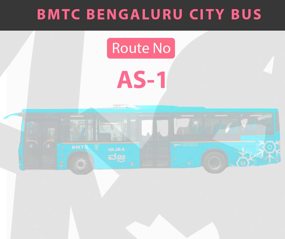 AS-1 BMTC Bus Bangalore City Bus Route and Timings