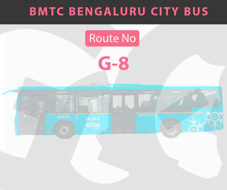 "G-8" City Bus Route & Timings, Bangalore (BMTC) Map, First & Last Bus