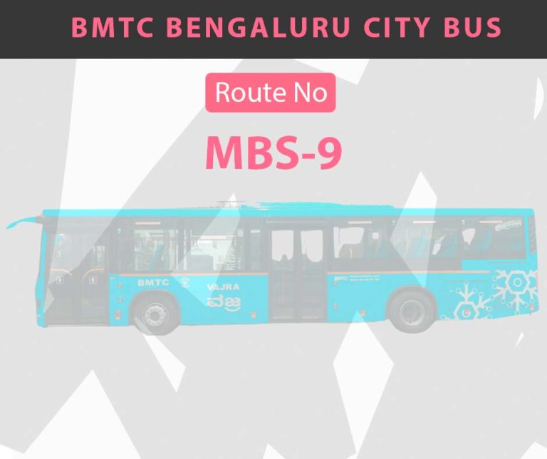 "MBS-9" City Bus Route & Timings, Bangalore (BMTC) Map, First & Last Bus